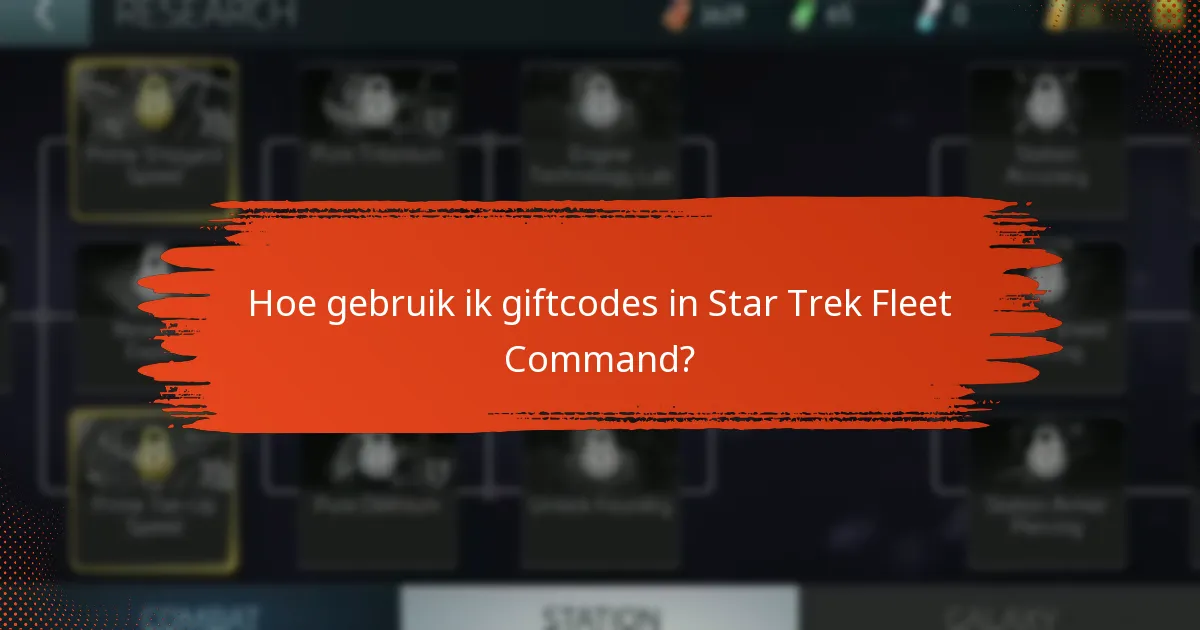 Hoe gebruik ik giftcodes in Star Trek Fleet Command?