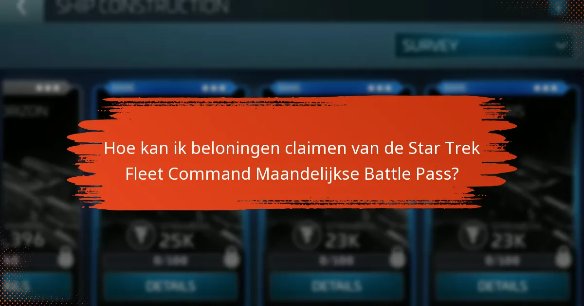 Welke unieke functies komen met de Star Trek Fleet Command Maandelijkse Battle Pass?