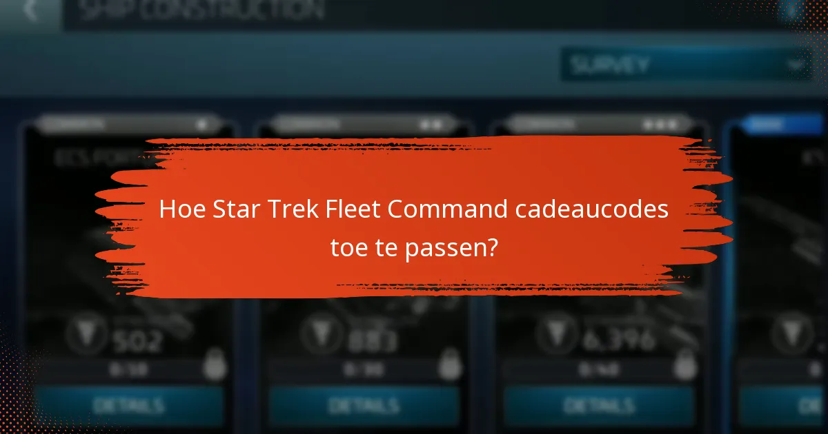 Hoe Star Trek Fleet Command cadeaucodes toe te passen?