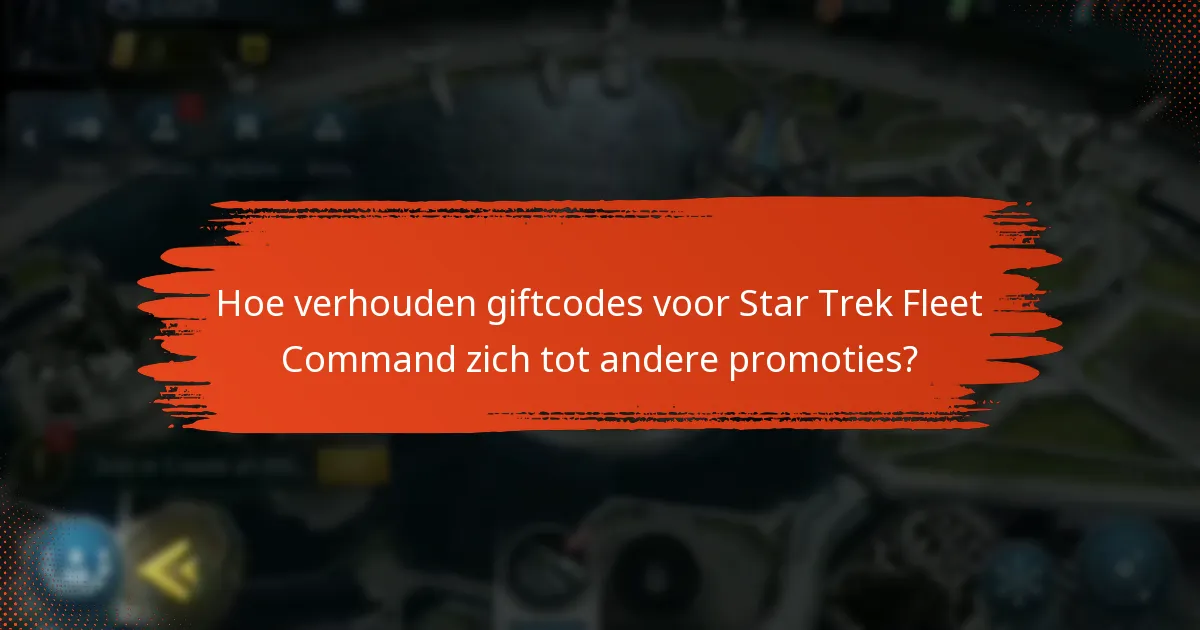 Hoe kan ik giftcodes voor Star Trek Fleet Command claimen?